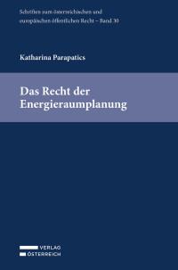 Maria Parapatics; — Parapatics, Energieraumplanung, ÖEÖR 30 -- Id 2021.indd