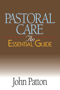 John Patton; — Pastoral Care