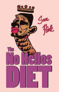 Sam Pink — The No Hellos Diet