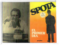 Spota — El primer día