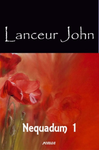 Lanceur John [Lanceur John] — Nequadum 1