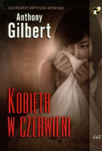 Anthony Gilbert — Anthony Gilbert - Kobieta w czerwieni