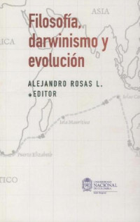 Alejandro Rosas — Filosofía Darwinismo y evolución