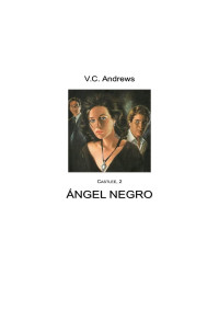 V.C. Andrews — Angel Negro