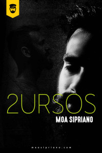 Moa Sipriano — 2Ursos