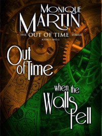 Monique Martin — Out of Time Book 1 and 2