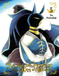 Yu Tomofuji — Sacrificial Princess and the King of Beasts Volume 5