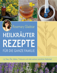 Unknown — HeilkraÌuter_Rezepte_fuÌr_die_ganze_Familie_175_Tees,_OÌle,_Salben