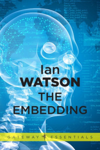Ian Watson — The Embedding