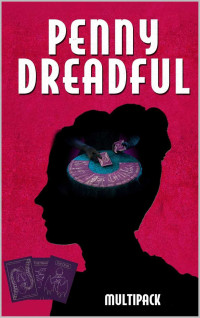 James Greenwood — Penny Dreadful Multipack Vol. 6