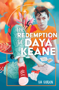 Gia Gordon — The Redemption of Daya Keane