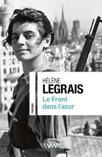 Hélène Legrais — Le Front dans l'azur