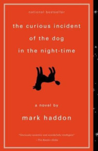 Mark Haddon — The curious incident of the dog in the night-time