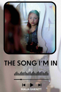 Maija Barnett — The Song I'm In