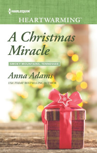 Anna Adams — A Christmas Miracle