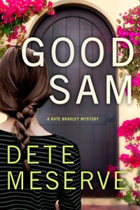 Dete Meserve  — Good Sam