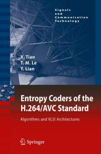 Xiaohua Tian, Thinh M. Le, Yong Lian — Entropy Coders of the H.264/AVC Standard