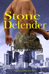 Chris Redding [Redding, Chris] — Stone Defender