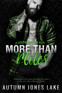 Autumn Jones Lake — More Than Miles (Lost Kings MC #6)