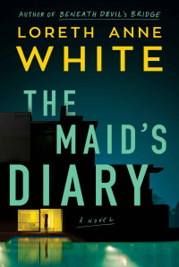 Loreth Anne White — The maid’s diary