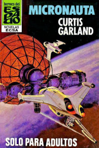 Curtis Garland — Micronauta