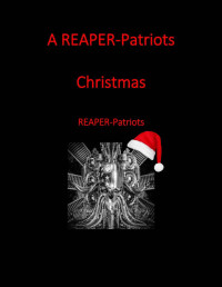 Mary Kennedy — A REAPER-Patriots Christmas Story: Do You Believe?