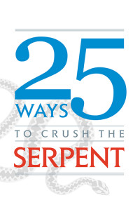 TAN Books; — 25 Ways to Crush the Serpent