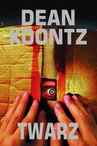 Dean Koontz — Twarz