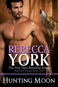 Rebecca York [York, Rebecca] — Hunting Moon