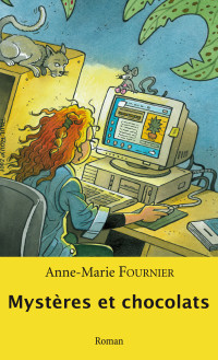 Anne-Marie Fournier — Mystères et chocolats