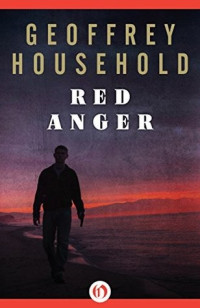 Geoffrey Household — Red Anger