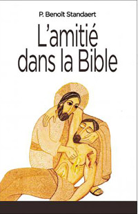 Benot Standaert; — L'Amiti dans la Bible