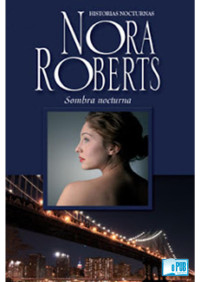 Nora Roberts — Sombra nocturna