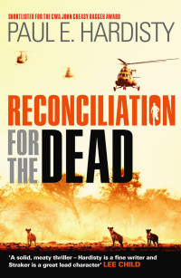 Paul E. Hardisty — Reconciliation For the Dead