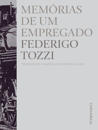 Federigo Tozzi — Memórias de um empregado