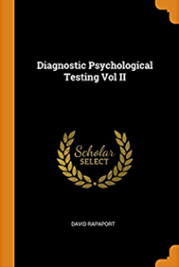 David Rapaport — Diagnostic Psychological Testing
