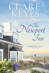 Clare Keyes — The Newport Inn (Newport Cove Book 1)
