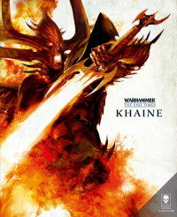 coll — Warhammer The End Times Volume III - Khaine (The Lore)