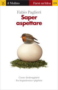 Fabio Paglieri — Saper aspettare