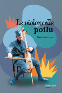 Hervé Mestron & Hervé Mestron — Le violoncelle poilu