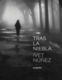 Ivet Núñez — Tras la niebla