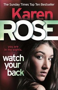 Karen Rose — Watch Your Back