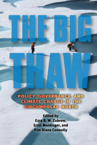 Ezra B. W. Zubrow;Errol Meidinger;Kim Diana Connolly; — The Big Thaw