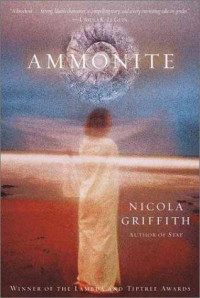 Nicola Griffith — Ammonite