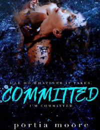 Portia Moore — Committed (Collided Book 3)