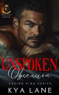 Lane, Kya — Unspoken Obsession