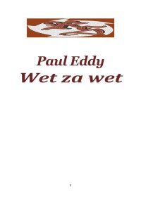 aaaa — Eddy Paul - Wet za wet