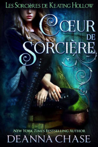 CHASE, Deanna — Cœur de sorcière