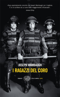 Joseph Wambaugh — I ragazzi del coro