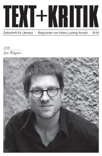 Frieder von Ammon — TEXT+KRITIK 210: Jan Wagner